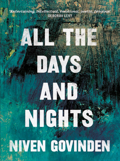 Title details for All the Days and Nights by Niven Govinden - Available